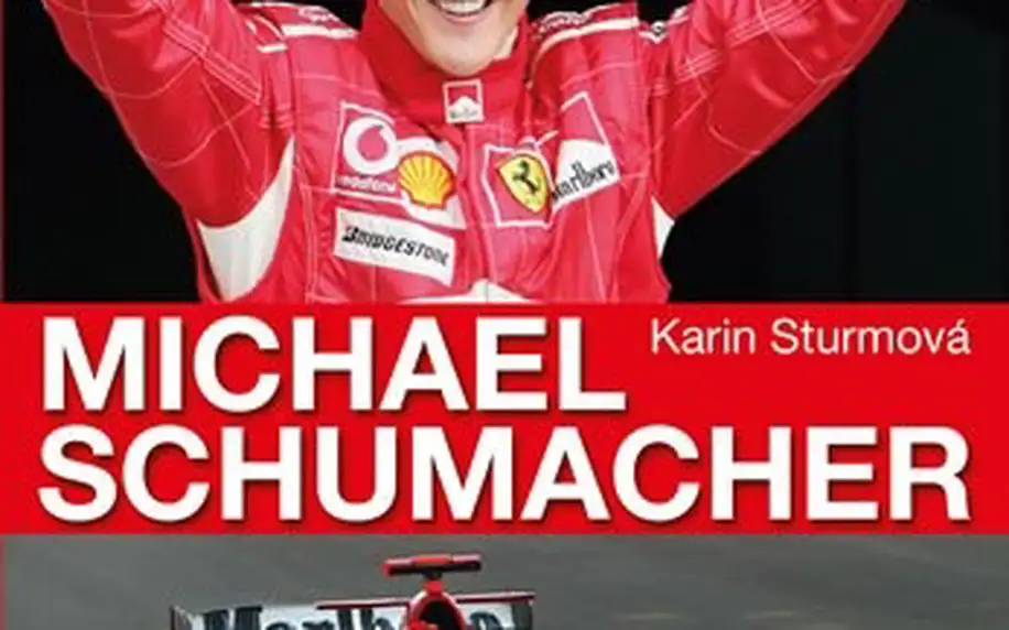 Kniha Sturmová Karin: Michael Schumacher