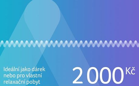 Dárkový poukaz na pobyt v ČR i zahraničí v hodnotě 2 000 Kč Dárkovy poukaz