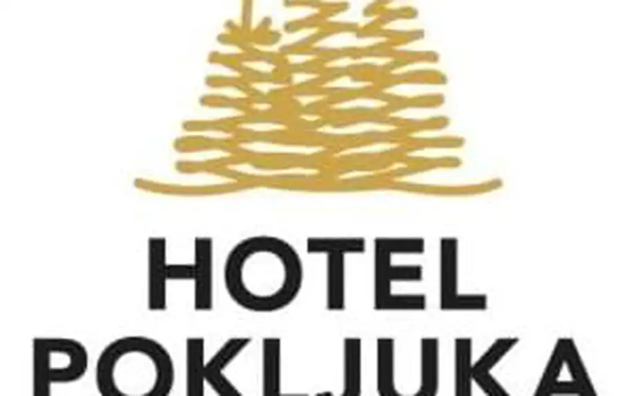 Slovinsko - Bohinj: Hotel Pokljuka