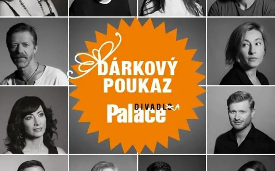 Dárkový poukaz do Divadla Palace ve výši 1000 Kč